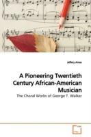 A Pioneering Twentieth Century African-American Musician - Jeffery Ames - cover