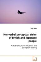 Nonverbal perceptual styles of British and Japanese people - Yumi Nixon - cover