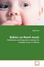 Babies un-Ravel music