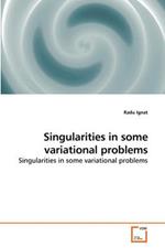 Singularities in some variational problems