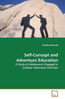 Self-Concept and Adventure Education - Timothy O'Connell - cover