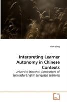 Interpreting Learner Autonomy in Chinese Contexts