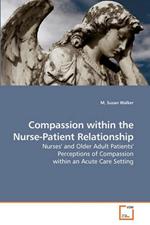 Compassion within the Nurse-Patient Relationship