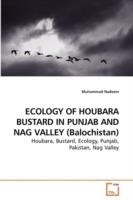 ECOLOGY OF HOUBARA BUSTARD IN PUNJAB AND NAG VALLEY (Balochistan) - Muhammad Nadeem - cover