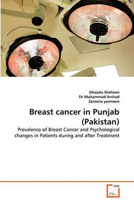 Breast Cancer in Punjab (Pakistan) - Ghazala Shaheen,Muhammad Arshad,Zareena Yasmeen - cover