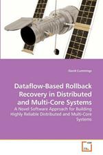 Dataflow-Based Rollback Recovery in Distributed and Multi-Core Systems