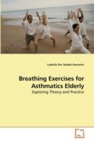 Breathing Exercises for Asthmatics Elderly