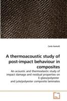 A thermoacoustic study of post-impact behaviour in composites - Carlo Santulli - cover