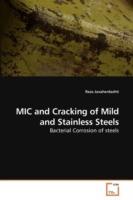 MIC and Cracking of Mild and Stainless Steels - Reza Javaherdashti - cover