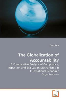 The Globalization of Accountability - Pepo Bach - cover