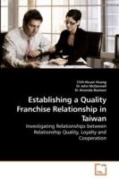 Establishing a Quality Franchise Relationship in Taiwan - Chih-Hsuan Huang,John,Amanda - cover
