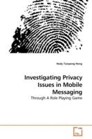 ?Investigating Privacy Issues in Mobile Messaging