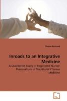 Inroads to an Integrative Medicine