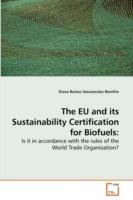 The EU and its Sustainability Certification for Biofuels - Diana Bastos Vasconcelos Bomfim - cover