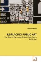 Re/Placing Public Art - Cameron Cartiere - cover