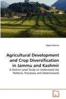 Agricultural Development and Crop Diversification in Jammu and Kashmir - Rajeev Sharma - cover