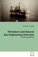 Petroleum and Natural Gas Engineering Overview