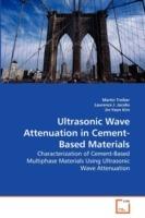 Ultrasonic Wave Attenuation in Cement-Based Materials - Martin Treiber,Laurence J Jacobs,Jin-Yeon Kim - cover