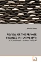 Review of the Private Finance Initiative (Pfi) - Malcolm Orkar - cover