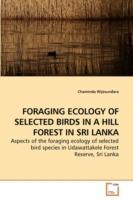 Foraging Ecology of Selected Birds in a Hill Forest in Sri Lanka