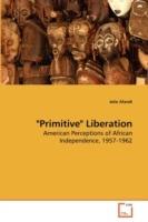 Primitive Liberation