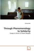 Through Phenomenology to Solidarity - Carney John - cover