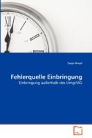 Fehlerquelle Einbringung