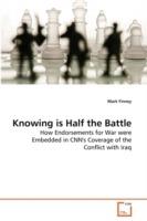 Knowing is Half the Battle