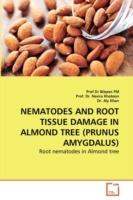 Nematodes and Root Tissue Damage in Almond Tree (Prunus Amygdalus) - Fm,Prof Nasira Khatoon,Aly Khan - cover
