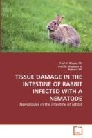 Tissue Damage in the Intestine of Rabbit Infected with a Nematode - Fm,Prof Dr Khatoon N,Rathore Sm - cover