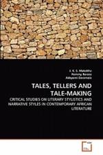 Tales, Tellers and Tale-Making