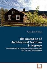 The Invention of Architectural Tradition in Norway