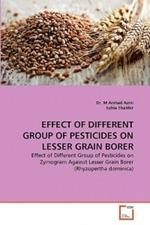 Effect of Different Group of Pesticides on Lesser Grain Borer