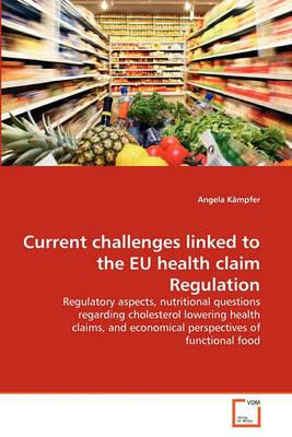 Current challenges linked to the EU health claim Regulation - Angela Kampfer - cover
