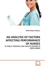 An Analysis of Factors Affecting Performance of Nurses