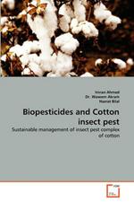 Biopesticides and Cotton insect pest