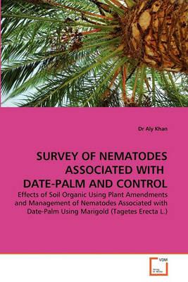 Survey of Nematodes Associated with Date-Palm and Control - Aly Khan - cover