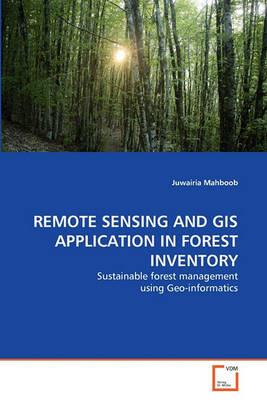 Remote Sensing and GIS Application in Forest Inventory - Juwairia Mahboob - cover