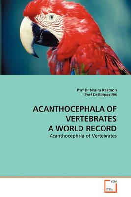 Acanthocephala of Vertebrates a World Record - Khatoon,Bilqees Fm - cover