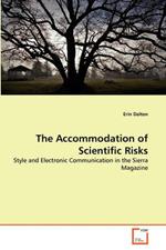 The Accommodation of Scientific Risks