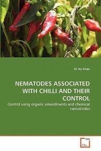 Nematodes Associated with Chilli and Their Control - Aly Khan - cover