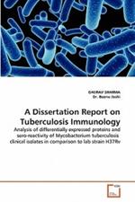 A Dissertation Report on Tuberculosis Immunology