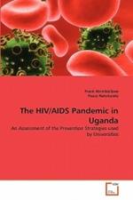 The HIV/AIDS Pandemic in Uganda