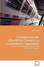 Verfugbarkeit des oeffentlichen Verkehrs zu verschiedenen Tageszeiten