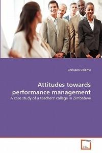 Attitudes towards performance management - Chrispen Chiome - cover