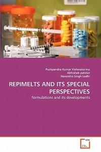 Repimelts and Its Special Perspectives - Pushpendra Kumar Vishwakarma,Abhishek Patidar,Narendra Singh Lodhi - cover