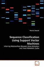 Sequence Classification Using Support Vector Machines