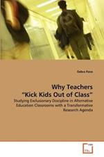 Why Teachers Kick Kids Out of Class