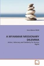 A Myanmar Missionary Dilemma