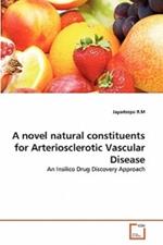 A novel natural constituents for Arteriosclerotic Vascular Disease